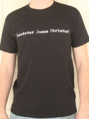 Laudetur Jesus Christus feliratú póló